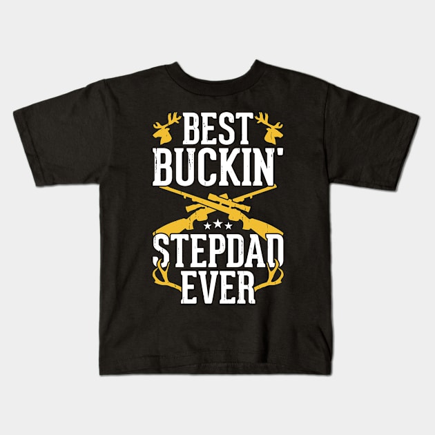 Best Bucking Stepdad Ever T shirt For Women T-Shirt Kids T-Shirt by QueenTees